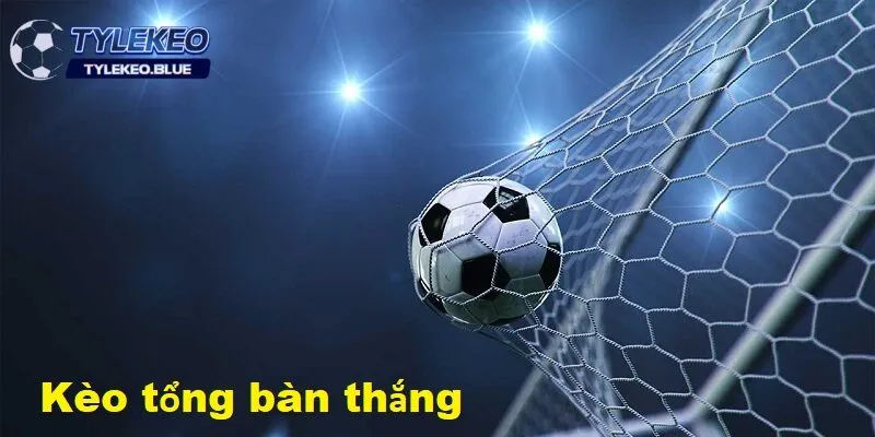 Kèo Tổng Bàn Thắng - Bí Quyết Chơi Hiệu Quả Từ Chuyên Gia 2 Giới thiệu sơ lược về kèo tổng bàn thắng