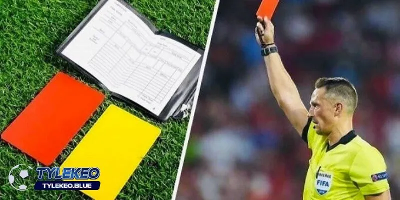 Kèo Thẻ Đỏ Trong Cá Độ Bóng Đá | Luật Chơi Và Mẹo Đặt Cược 4 Mẹo cá cược kèo thẻ đỏ từ chuyên gia