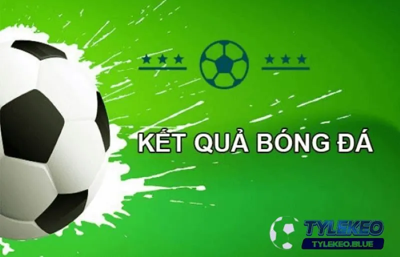 Kết Quả Bóng Đá 2 Phân tích và nhận định chính xác kết quả bóng đá