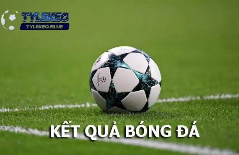 Kết Quả Bóng Đá 1 Tổng hợp kết quả bóng đá mới nhất